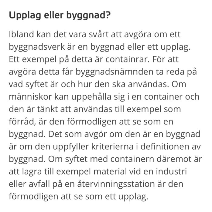 Svensk text diskuterar skillnaden mellan upplag och byggnad, exempel med container som förråd eller avfallslager.