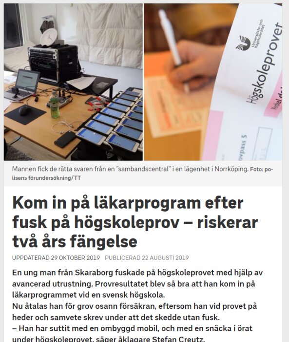 Artikel om fusk på högskoleprov; bord med teknisk utrustning; person fyller i test.