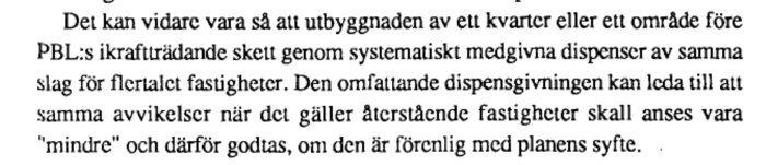 Svensk text om utbyggnad, fastigheter, dispensgivning och planens syfte. Juridisk kontext.