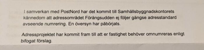 Text på svenska om adressområdet Förängsuddens numrering och pågående översyn.