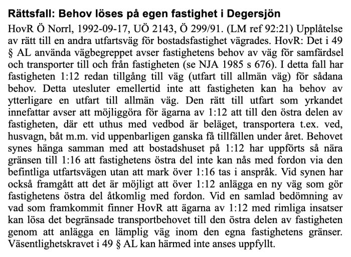 Svensk domstolsutslag om rätt till utfartsväg för fastighet. Juridisk text.