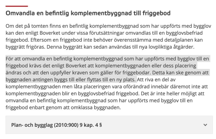 Svensk text om omvandling av komplementbyggnad till friggebod enligt byggnormer och lagstiftning.