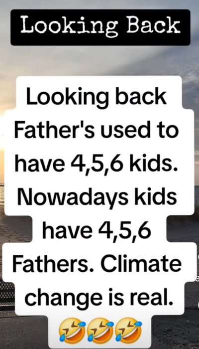 Meme med ordlek om förändrade familjer och klimatförändringar, innehåller humoristiska emoji.