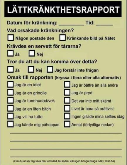 Satirisk "lättkränkthetsrapport" formulär med humoristiska svarsalternativ.