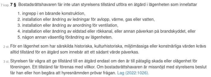 Bild på svensk text, lagutdrag om åtgärder i bostadsrätt som kräver styrelsens tillstånd.