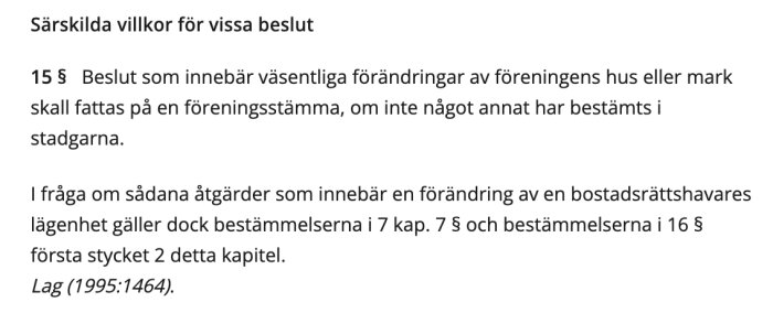 Text om beslutsfattande för föreningar enligt svensk lag, paragraf femton, 1995 års lagbok.