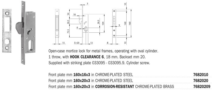 Metallås för dörr med tekniska ritningar, mått och materialangivelser; kromad stål, korrosionsbeständig.