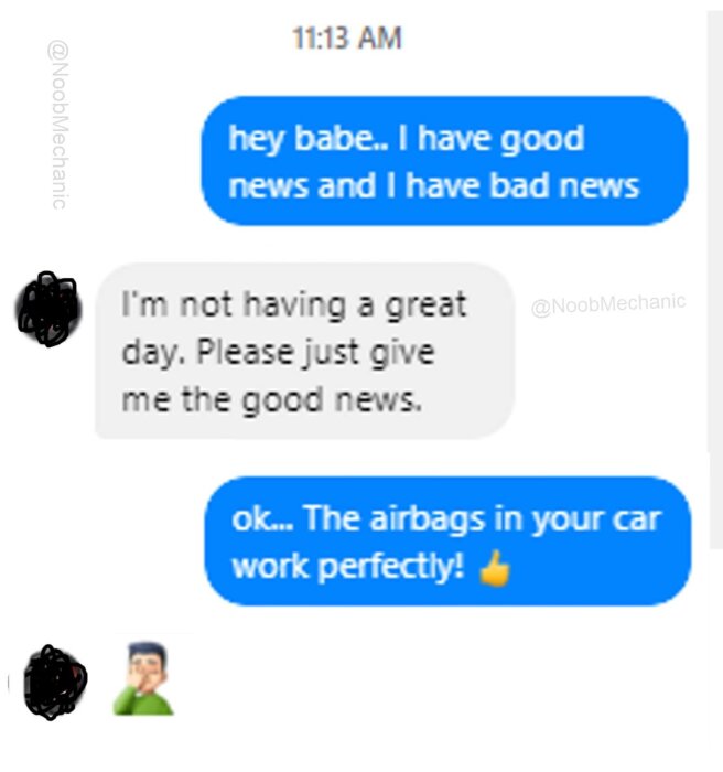 Skärmdump av textkonversation där någon levererar goda och dåliga nyheter humoristiskt om krockkuddar.