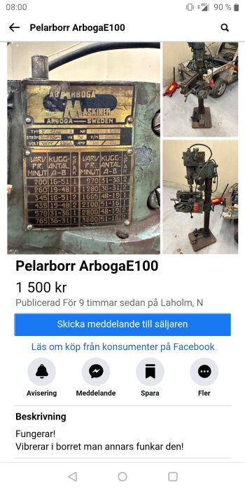 Begagnad pelarborr Arboga E100 till salu, funktionsduglig med vibrationer, specifikationsskylt, Laholm. 1500 SEK.