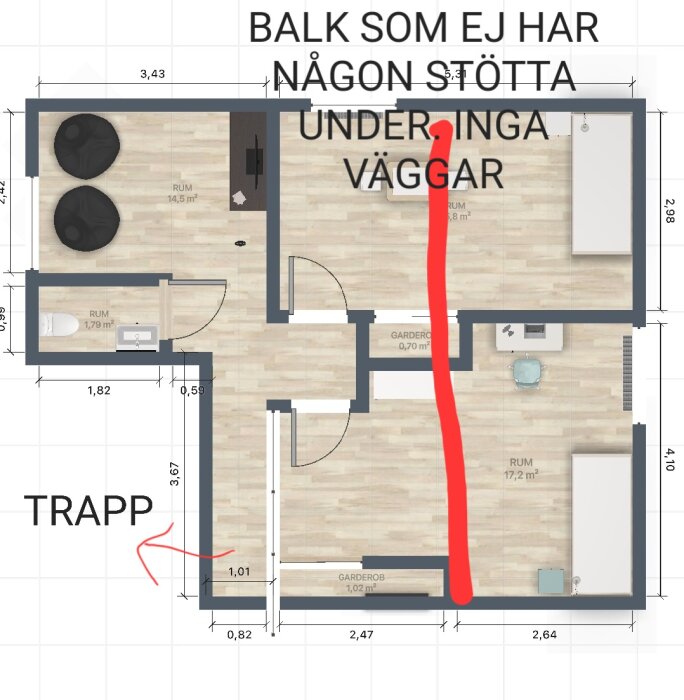 Ritning av lägenhet med mått, markering av balk utan stöd under, trappa, och rum efinitioner.