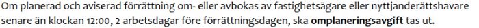 Text på svenska, rör avbokning och oplaneringsavgift för förättning, fastighets- och nyttjanderättshavare.