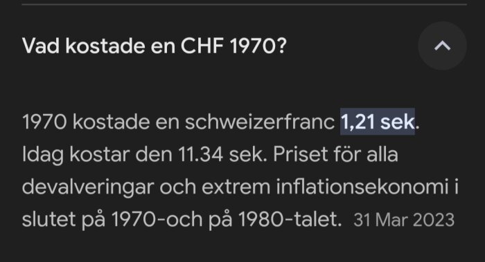 Text om schweizerfrancens värde mot svenska kronan från 1970 till idag, med inflation och devalveringar nämnda.