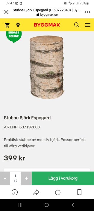 En stubbe av björk säljs online för vedhuggning eller inredning. Pris 399 kr.