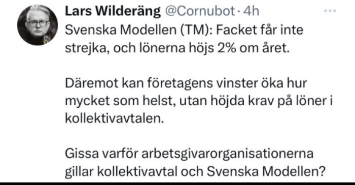 Skärmavbild av ett sociala medier-inlägg av Lars Wilderäng som diskuterar Svenska Modellen och kollektivavtal.