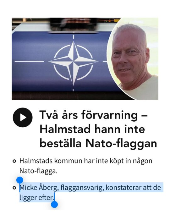 En man, NATO-symbol, text om förvarning och försening med NATO-flagga i Halmstads kommun.