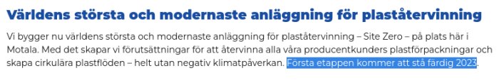 Skärmdump av text om byggandet av världens största anläggning för plaståtervinning, Site Zero, med startår 2023.