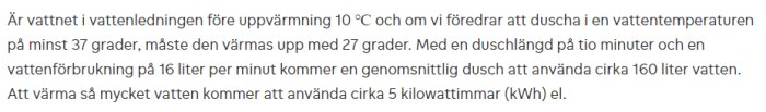 Text som förklarar uppvärmning av vattentemperatur och energiförbrukning vid duschning.