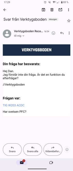 Skärmdump av ett e-postmeddelande där Verktygsboden svarar på en fråga om en svetsfunktion.