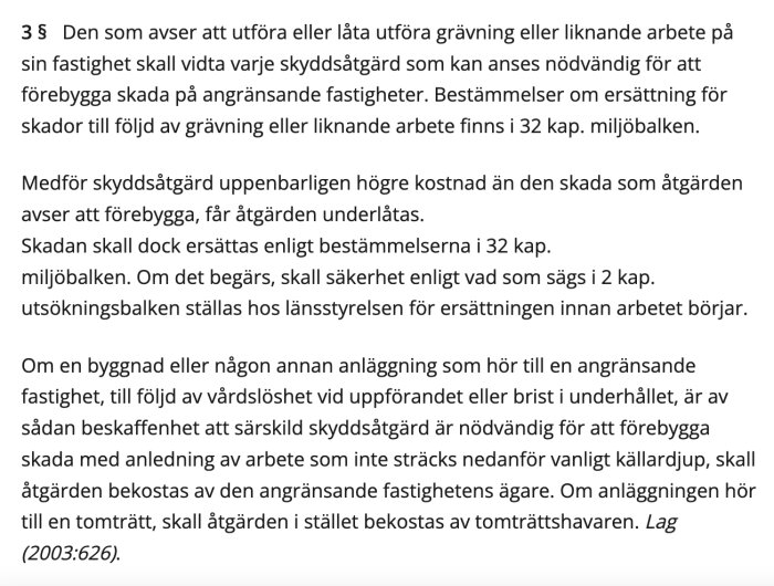 Bild på text ur 3 kap. 3 § jordabalken som beskriver regler för grävning nära grannens fastighet.