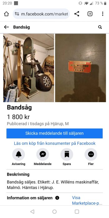 En begagnad bandsåg till salu i ett garage, skylt från J.E. Willéns Maskinaffär, Malmö.