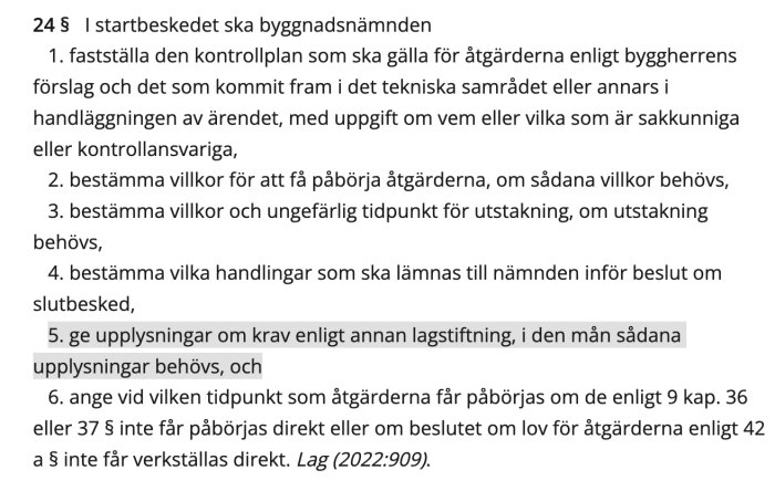 Textutdrag ur lag med punktlistor om byggnadsnämndens åtgärder vid startbesked, markerat stycke om upplysningskrav.