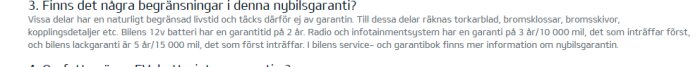 Screenshot av en text som beskriver begränsningar i en nybilsgaranti, nämner delar som wiper blades och bromsar.