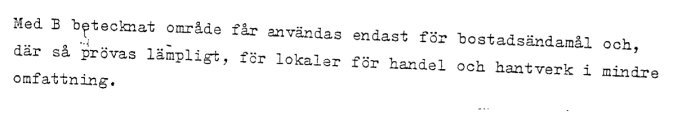 Utskrift ur detaljplan med text som anger användningen av område betecknat med B för bostadsändamål och handel.