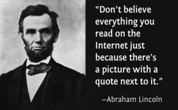 Svartvit bild av Abraham Lincoln med ett ironiskt citat om att inte lita på internetcitat.