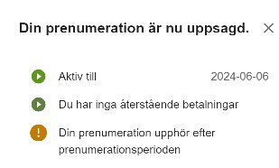 Skärmbild som visar att en prenumeration är uppsagd med aktivitetsdatum och betalningsstatus.