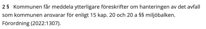 Textutdrag från lagtext om kommunens ansvar för avfallshantering enligt miljöbalken.