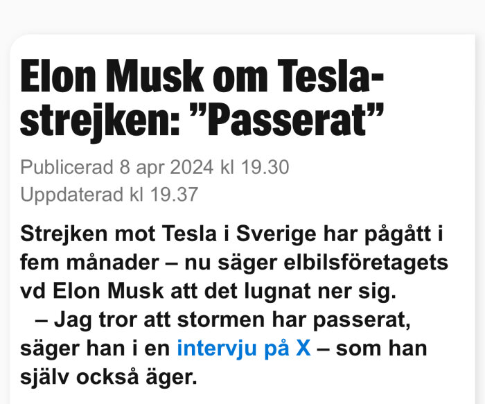 Skärmdump av nyhetsartikel om Elon Musk och Tesla-strejken i Sverige med rubriken "Passerat" och datumet.
