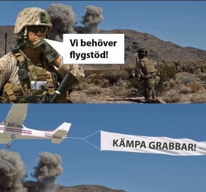 Tvådelad bild med soldater i öken som ropar efter flygstöd och ett sportplan drar banderoll med texten "KÄMPA GRABBAR!