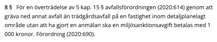 Utdrag ur lagtext om miljösanktionsavgift för att gräva ned annat avfall än trädgårdsavfall, böter på 1000 kr.