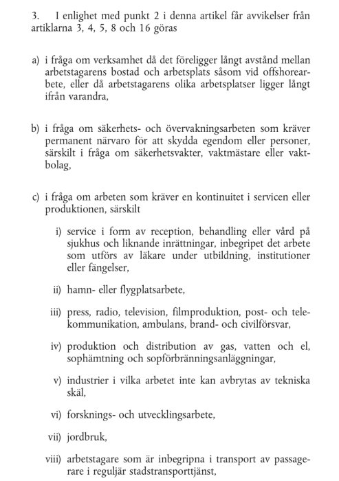 Utdrag ur EU-direktiv text som listar yrkesgrupper undantagna från arbetstidsregler, inklusive ambulanspersonal.