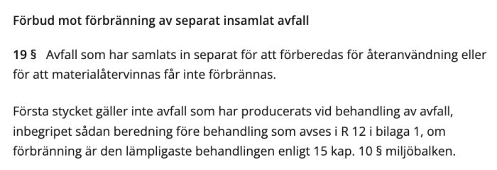 Svensk avfallsförordningstext angående förbud mot förbränning av separat insamlat avfall.