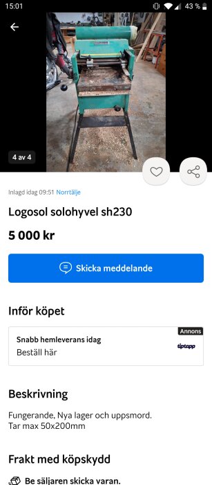 Begagnad Logosol solohyvel sh230 i en verkstad, med träspån på och runtomkring maskinen.