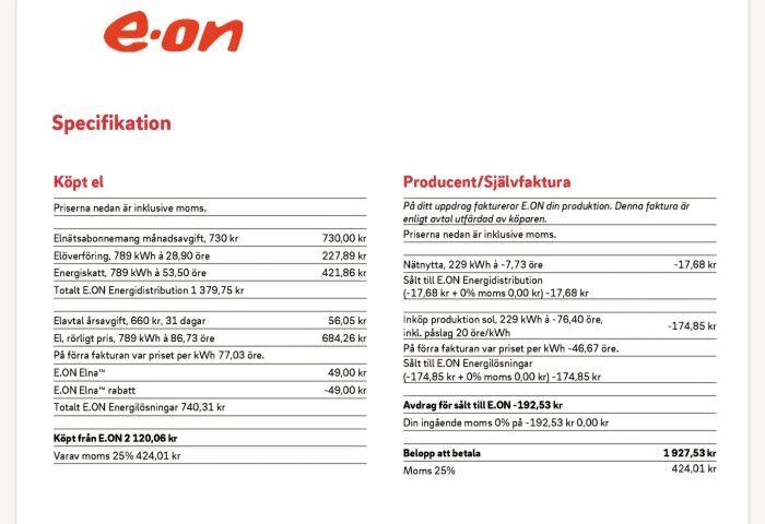 Specifikation av elräkning från E.ON med köpt el och solenergiproduktion, jämförande två olika månaders kostnader.