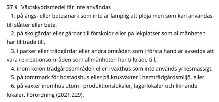 Text från lag förordning om förbud mot användning av växtskyddsmedel på vissa områden.