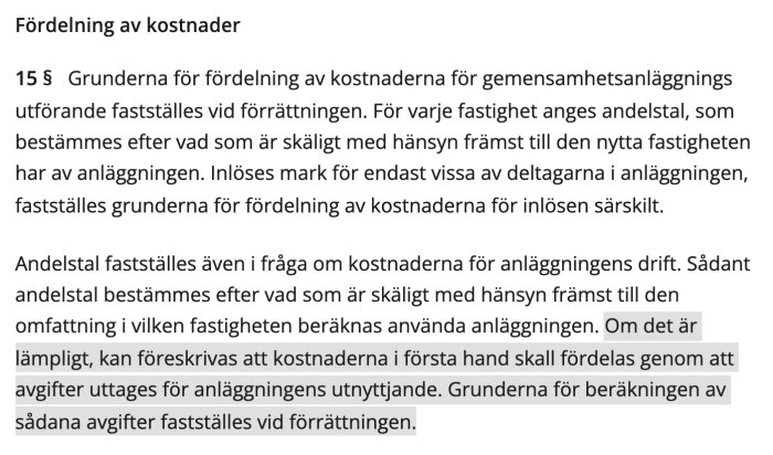 Textutdrag ur ett dokument om fördelning av kostnader för gemensamhetsanläggning enligt anläggningslagen.