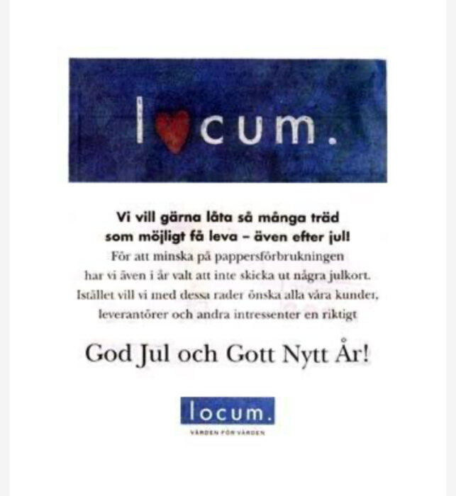 Julhälsning med texten "I love cum." och ett hjärta ersätter ordet "love", följt av en miljövänlig hälsning.