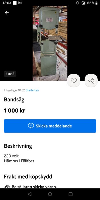 En stationär bandsåg i verkstadsmiljö till salu för 1000 kronor.
