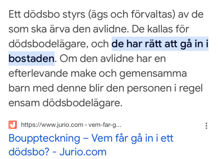 Skärmdump av text som förklarar vem som styr ett dödsbo och rätten att gå in i bostaden.