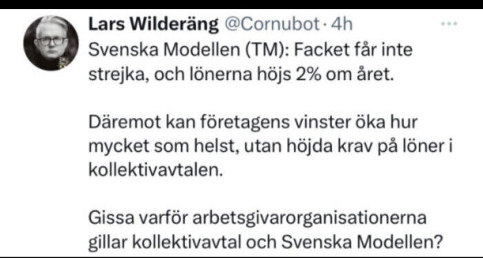 Skärmdump av tweet från Lars Wilderäng om Svenska Modellen och arbetsmarknaden.