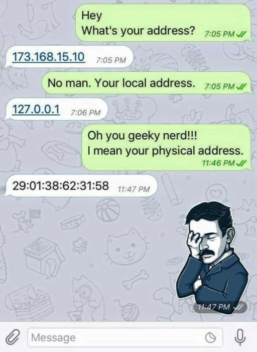 Skärmdump av en humoristisk textkonversation där en person svarar med IP-adresser istället för sin fysiska adress.
