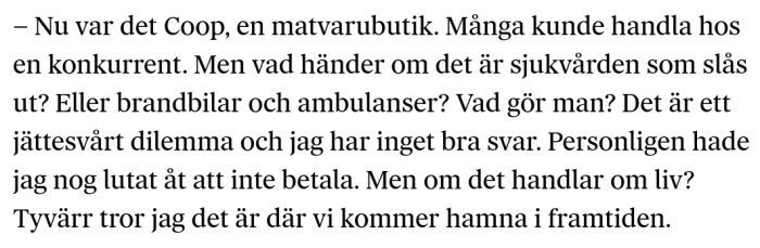 Skärmdump av en text som diskuterar etiska dilemman vid betalning för livskritiska tjänster såsom ambulans och brandkår.