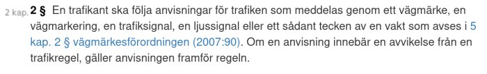 Skärmbild av svensk lagtext som beskriver en trafikants skyldighet att följa trafikanvisningar enligt vägmärkesförordningen.
