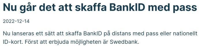 Webbsidanstitel "Nu går det att skaffa BankID med pass" med datum och information om distansskaffande av BankID med id-kort.