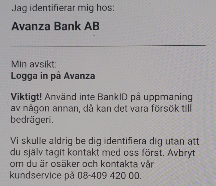 Skärmdump av ett säkerhetsmeddelande från Avanza Bank som varnar för att inte använda BankID på uppmaning av andra.