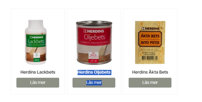 Tre produkter från Herdins: Lackbets, Oljebets och Äkta Bets, förpackad i flaskor och burkar med etiketter och läs mer-knappar.