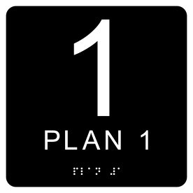 Svart skylt med vit text "1 PLAN 1" och taktil skrift för synskadade.